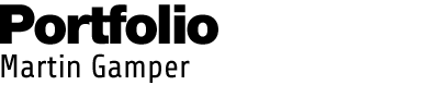 Portfolio / Martin Gamper